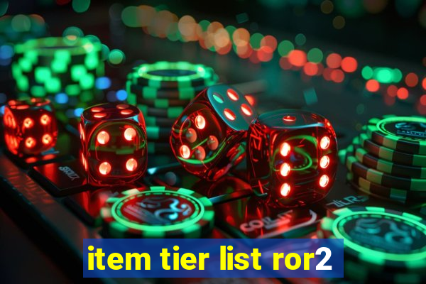 item tier list ror2